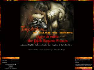 Dare to enter the enchanted world of ...The Dark Realms Forums